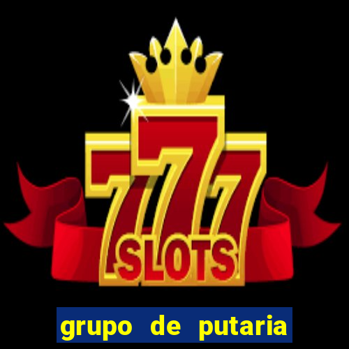 grupo de putaria para whatsapp